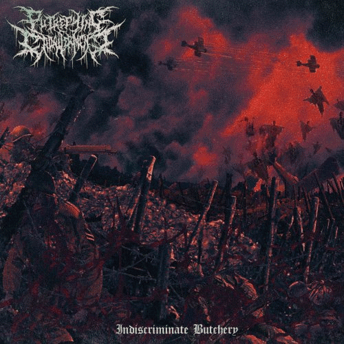 Putrefying Cadaverment : Indiscriminate Butchery